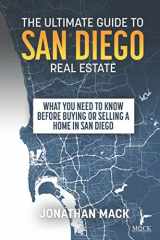 9781790757725-179075772X-The Ultimate Guide To San Diego Real Estate