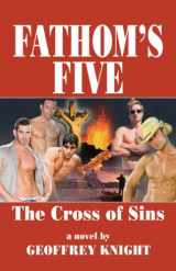 9781934187319-1934187313-The Cross of Sins (Fathom's Five, Vol. 1)