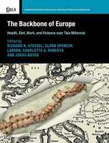 9781108421959-1108421954-The Backbone of Europe: Health, Diet, Work and Violence over Two Millennia (Cambridge Studies in Biological and Evolutionary Anthropology, Series Number 80)