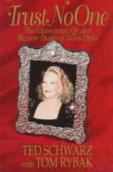 9780312145835-0312145837-Trust No One : The Glamorous Life and Bizarre Death of Doris Duke