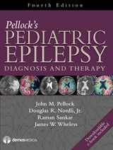 9781620700730-1620700735-Pellock's Pediatric Epilepsy: Diagnosis and Therapy