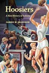 9780253023445-0253023440-Hoosiers: A New History of Indiana