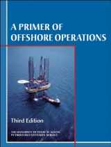 9780886981785-0886981786-A Primer of Offshore Operations