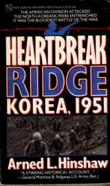 9780671704254-0671704257-Heartbreak Ridge: Korea, 1951