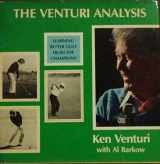 9780689111457-0689111452-The Venturi Analysis: Learning Better Golf from the Champions