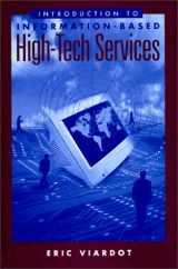 9780890066478-0890066477-Introduction to Information-Based High-Tech Services