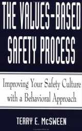 9780471286721-0471286729-The Values-Based Safety Process : Improving Your Safety Culture with Behavior-Based Safety