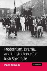 9780521182393-0521182395-Modernism, Drama, and the Audience for Irish Spectacle