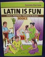 9781567654370-1567654371-Latin Is Fun Book I : Lively Lesssons for Beginners