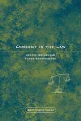 9781841136790-1841136794-Consent in the Law (Legal Theory Today)
