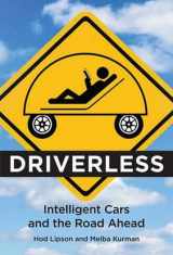9780262035224-0262035227-Driverless: Intelligent Cars and the Road Ahead
