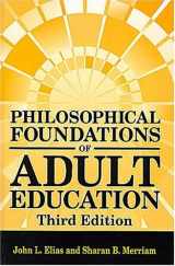 9781575242545-1575242540-Philosophical Foundations of Adult Education