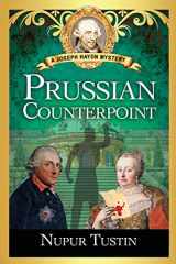 9780998243047-0998243043-Prussian Counterpoint: A Joseph Haydn Mystery (Joseph Haydn Mystery Series)