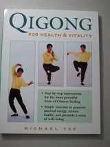 9780312141288-0312141289-Qigong for Health & Vitality