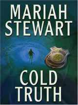 9781597221535-1597221538-Cold Truth (The Truth Series)