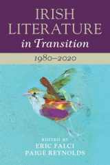 9781108474047-1108474047-Irish Literature in Transition: 1980–2020: Volume 6