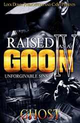 9781986515108-1986515109-Raised as a Goon 4: Unforgivable Sins
