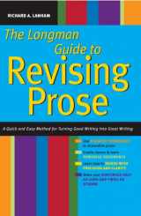 9780321417664-0321417666-Longman Guide to Revising Prose: A Quick and Easy Method for Turning Good Writing into Great Writing