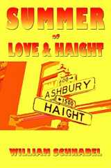 9781539806844-1539806847-Summer of Love and Haight: 50th Anniversary of the Summer of Love