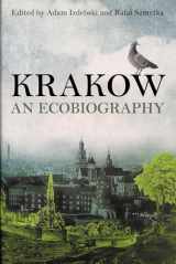 9780822946137-0822946130-Krakow: An Ecobiography (Pittsburgh Hist Urban Environ)