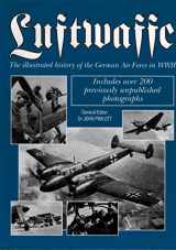 9781854105448-1854105442-Luftwaffe - the Illustrated History of the German Air Force in WWII