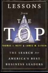 9780385493437-0385493436-Lessons from the Top: In Search of America's Best Business Leaders