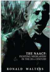 9780883783139-0883783134-Fighting Neoslavery in the 20th Century: The Forgotten Legacy of the NAACP
