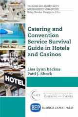 9781631575914-1631575910-Catering and Convention Service Survival Guide in Hotels and Casinos (Tourism and Hospitality Management Collection)