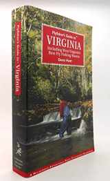 9781885106902-1885106904-Flyfisher's Guide to the Virginias: Including West Virginia's Best Fly Waters