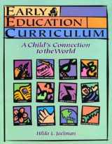 9780827373273-0827373279-Early Education Curriculum: A Child's Connection to the World