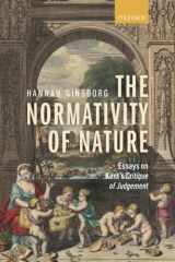 9780199547982-019954798X-The Normativity of Nature: Essays on Kant's Critique of Judgement