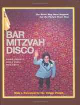 9781400080441-1400080444-Bar Mitzvah Disco: The Music May Have Stopped, but the Party's Never Over