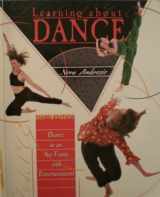 9780787281571-0787281573-Learning About Dance: Dance As an Art Form and Entertainment