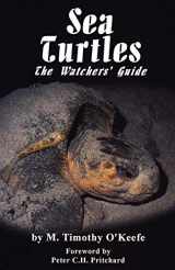 9780936513478-0936513470-Sea Turtles: The Watchers' Guide