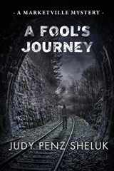 9781989495063-1989495060-A Fool's Journey: A Marketville Mystery