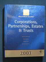 9780324153507-0324153503-West Federal Taxation 2003: Corporations, Partnerships, Estates and Trusts