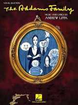 9781423495819-1423495810-The Addams Family: Vocal Selections (Vocal Line with Piano Accompaniment)