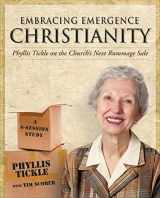 9781606740729-1606740725-Embracing Emergence Christianity: Phyllis Tickle on the Church's Next Rummage Sale