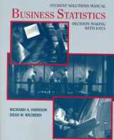 9780471174530-047117453X-Business Statistics, Student Solutions Manual: Decision Making with Data
