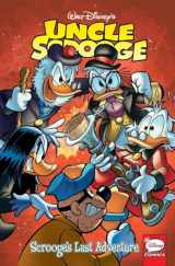9781631407178-1631407171-Uncle Scrooge: Scrooge's Last Adventure
