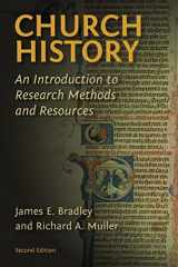 9780802874054-0802874053-Church History: An Introduction to Research Methods and Resources