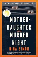 9780063315044-0063315041-Mother-Daughter Murder Night: A Reese Witherspoon Book Club Pick