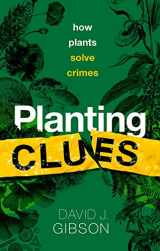 9780198868606-019886860X-Planting Clues: How plants solve crimes