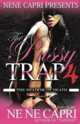 9781534801776-1534801774-The Pussy Trap 4: The Shadow of Death: The Shadow of Death