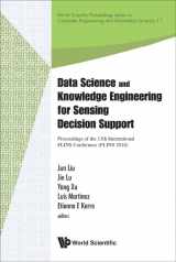 9789813273221-9813273224-Data Science and Knowledge Engineering for Sensing Decision Support: Proceedings of the 13th International FLINS Conference (World Scientific ... Engineering and Information Science, 11)