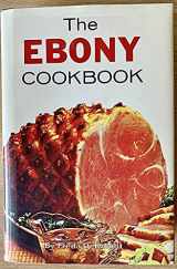 9780874850031-0874850037-The Ebony Cookbook: A Date with a Dish