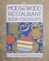9780517884935-0517884933-Moosewood Restaurant Book of Desserts
