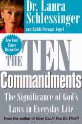 9780786217939-0786217936-The Ten Commandments: The Significance of God's Laws in Everyday Life