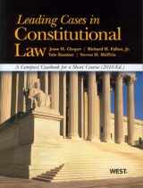 9780314261731-0314261737-Leading Cases in Constitutional Law, A Compact Casebook for a Short Course, 2010