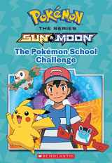 9781338148619-1338148613-The Pokémon School Challenge (Pokémon: Alola Chapter Book) (1)
